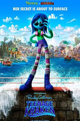 萌翻导航《变身吉妹 Ruby Gillman, Teenage Kraken》免费在线观看