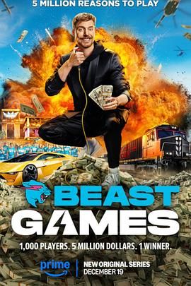 萌妹社《野兽游戏 Beast Games》免费在线观看