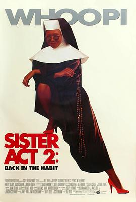 萌妹社区《修女也疯狂2 Sister Act 2: Back in the Habit》免费在线观看