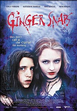 萌妹社《变种女狼 Ginger Snaps》免费在线观看