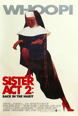 萌妹社《修女也疯狂2 Sister Act 2: Back in the Habit》免费在线观看